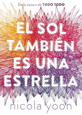 EL SOL TAMBIEN ES UNA ESTRELLA | 9788467597776 | YOON, NICOLA  | Galatea Llibres | Librería online de Reus, Tarragona | Comprar libros en catalán y castellano online