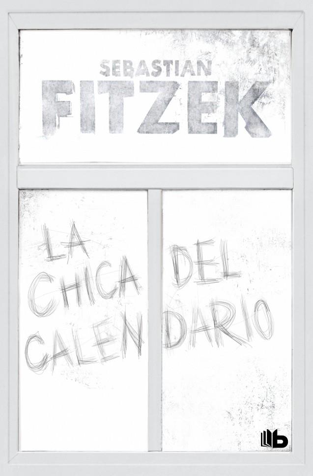LA CHICA DEL CALENDARIO | 9791387871031 | FITZEK, SEBASTIAN | Galatea Llibres | Llibreria online de Reus, Tarragona | Comprar llibres en català i castellà online