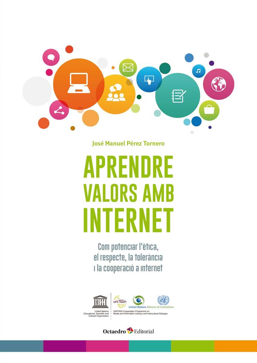 APRENDRE VALORS AMB INTERNET | 9788499219295 | PÉREZ TORNERO, JOSÉ MANUEL | Galatea Llibres | Librería online de Reus, Tarragona | Comprar libros en catalán y castellano online