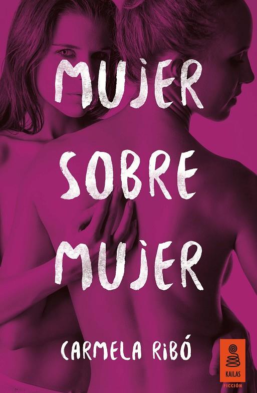 MUJER SOBRE MUJER | 9788416523399 | RIBÓ, CARMELA | Galatea Llibres | Librería online de Reus, Tarragona | Comprar libros en catalán y castellano online