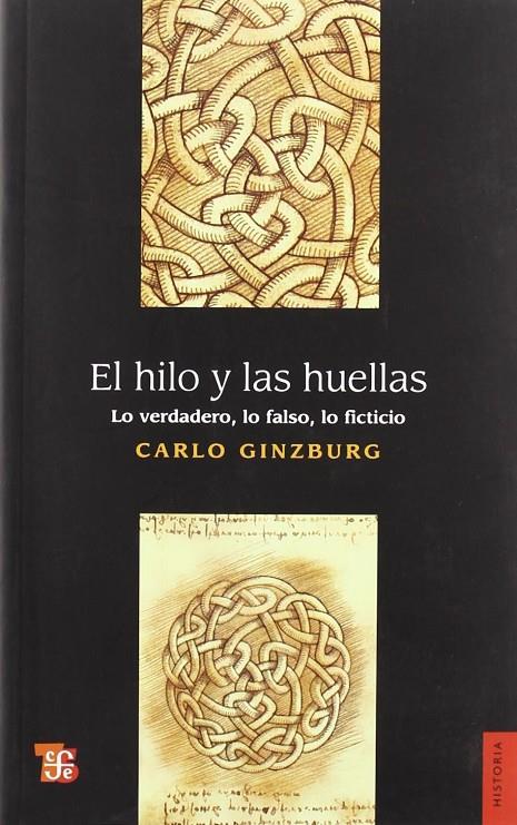 EL HILO Y LAS HUELLAS | 9789505578375 | GINZBURG, CARLO | Galatea Llibres | Librería online de Reus, Tarragona | Comprar libros en catalán y castellano online
