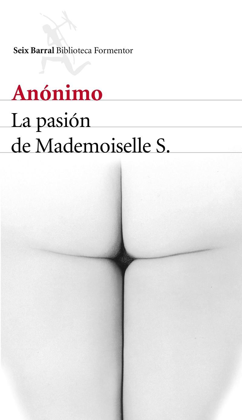 LA PASIÓN DE MADEMOISELLE S. | 9788432225703 | ANÒNIM | Galatea Llibres | Llibreria online de Reus, Tarragona | Comprar llibres en català i castellà online