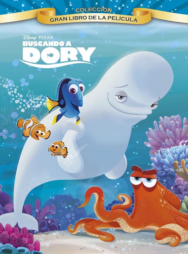BUSCANDO A DORY. GRAN LIBRO DE LA PELÍCULA | 9788499518039 | Galatea Llibres | Librería online de Reus, Tarragona | Comprar libros en catalán y castellano online