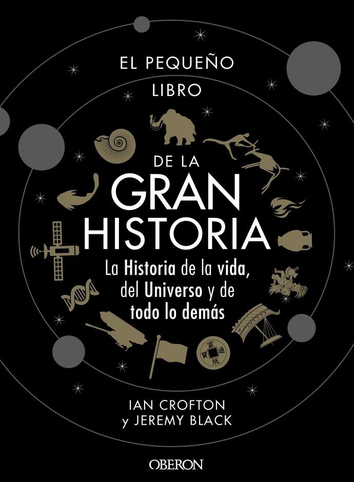 EL PEQUEÑO LIBRO DE LA GRAN HISTORIA | 9788441542549 | CROFTON, IAN/BLACK, JEREMY | Galatea Llibres | Librería online de Reus, Tarragona | Comprar libros en catalán y castellano online