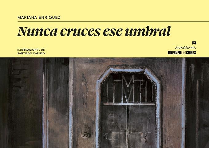 NUNCA CRUCES ESE UMBRAL | 9788433949165 | ENRIQUEZ, MARIANA/CARUSO, SANTIAGO | Galatea Llibres | Librería online de Reus, Tarragona | Comprar libros en catalán y castellano online
