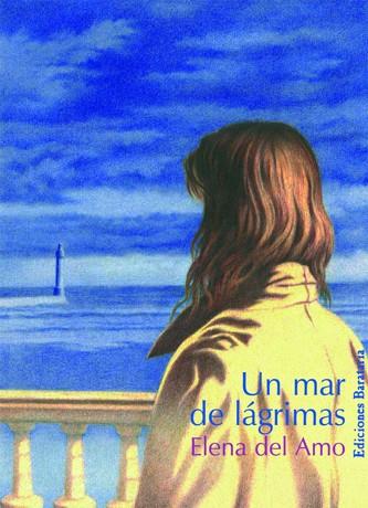 MAR DE LAGRIMAS, UN | 9788495764454 | AMO, ELENA DEL | Galatea Llibres | Llibreria online de Reus, Tarragona | Comprar llibres en català i castellà online