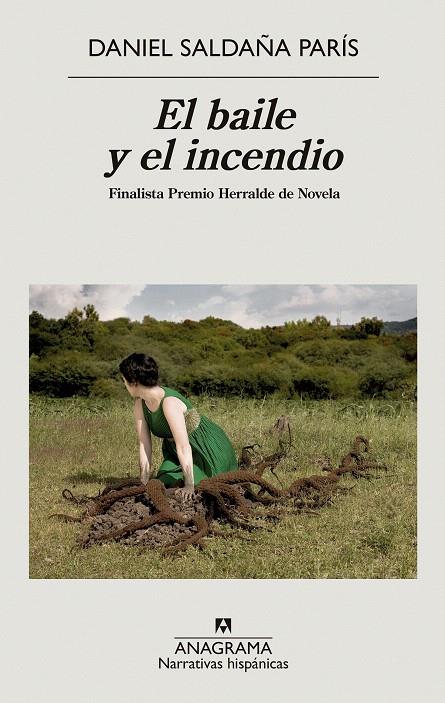 EL BAILE Y EL INCENDIO | 9788433999368 | SALDAÑA PARÍS, DANIEL | Galatea Llibres | Librería online de Reus, Tarragona | Comprar libros en catalán y castellano online