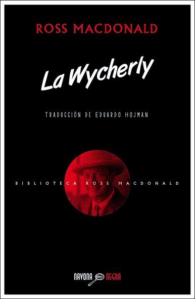 LA WICHERLY | 9788416259335 | MCDONALD, ROSS | Galatea Llibres | Llibreria online de Reus, Tarragona | Comprar llibres en català i castellà online