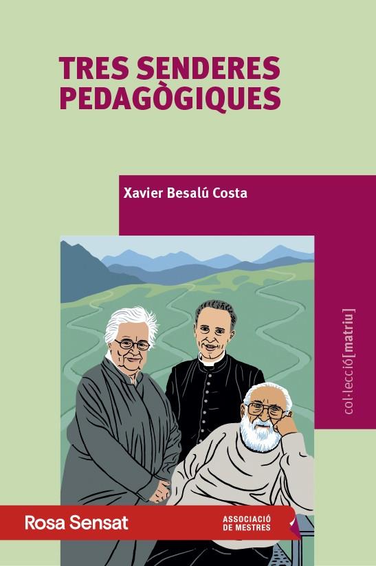 TRES SENDERES PEDAGÒGIQUES | 9791399004588 | BESALÚ COSTA, XAVIER | Galatea Llibres | Llibreria online de Reus, Tarragona | Comprar llibres en català i castellà online