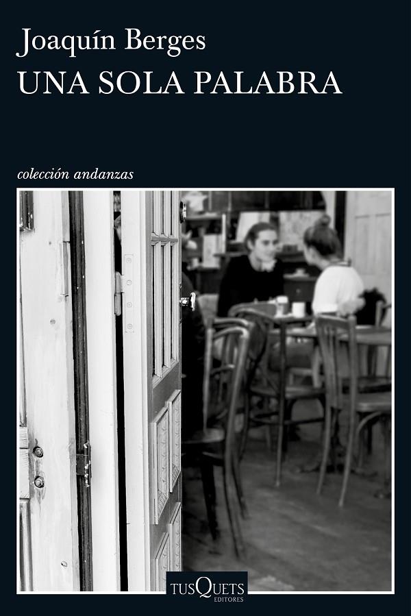 UNA SOLA PALABRA | 9788490663899 | BERGES, JOAQUIN | Galatea Llibres | Llibreria online de Reus, Tarragona | Comprar llibres en català i castellà online