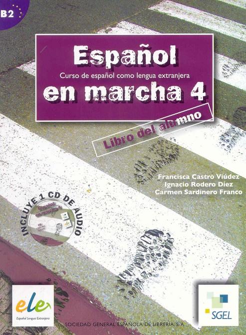 ESPAÑOL EN MARCHA 4  | 9788497782968 | Galatea Llibres | Librería online de Reus, Tarragona | Comprar libros en catalán y castellano online