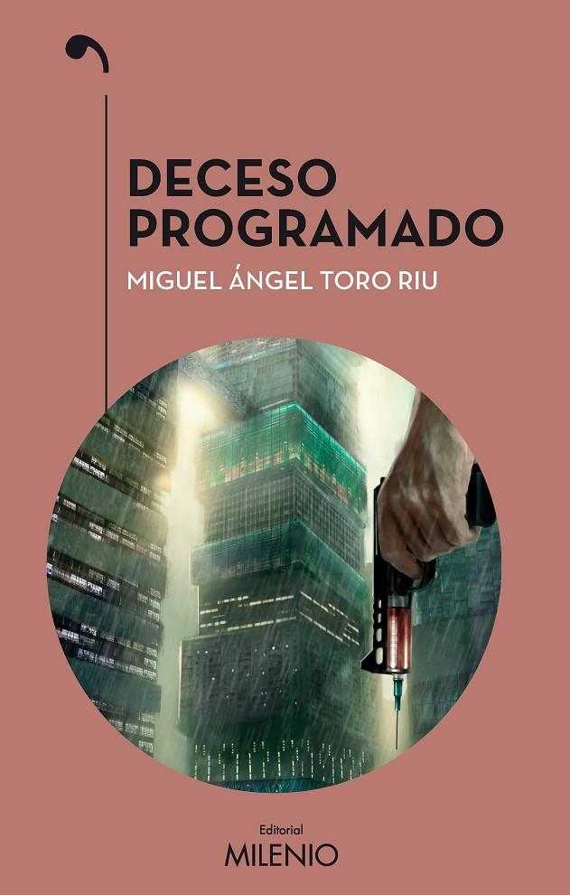 DECESO PROGRAMADO | 9788497438810 | TORO RIU, MIGUEL ÁNGEL | Galatea Llibres | Llibreria online de Reus, Tarragona | Comprar llibres en català i castellà online