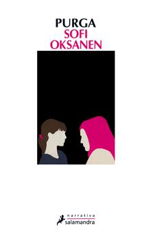 PURGA | 9788498383522 | OKSANEN, SOFI | Galatea Llibres | Llibreria online de Reus, Tarragona | Comprar llibres en català i castellà online