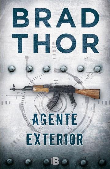 AGENTE EXTERIOR | 9788466660990 | THOR, BRAD | Galatea Llibres | Librería online de Reus, Tarragona | Comprar libros en catalán y castellano online