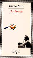 SIN PLUMAS | 9788483105306 | ALLEN, WOODY | Galatea Llibres | Librería online de Reus, Tarragona | Comprar libros en catalán y castellano online