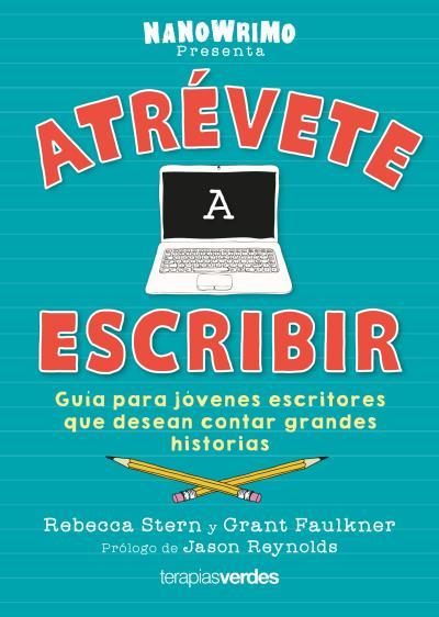 ATRÉVETE A ESCRIBIR | 9788416972807 | STERN, REBECCA/FAULKNER, GRANT | Galatea Llibres | Librería online de Reus, Tarragona | Comprar libros en catalán y castellano online