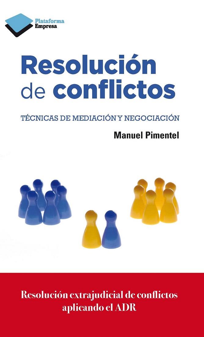 RESOLUCIÓN DE CONFLICTOS | 9788415880516 | MANUEL PIMENTEL | Galatea Llibres | Librería online de Reus, Tarragona | Comprar libros en catalán y castellano online