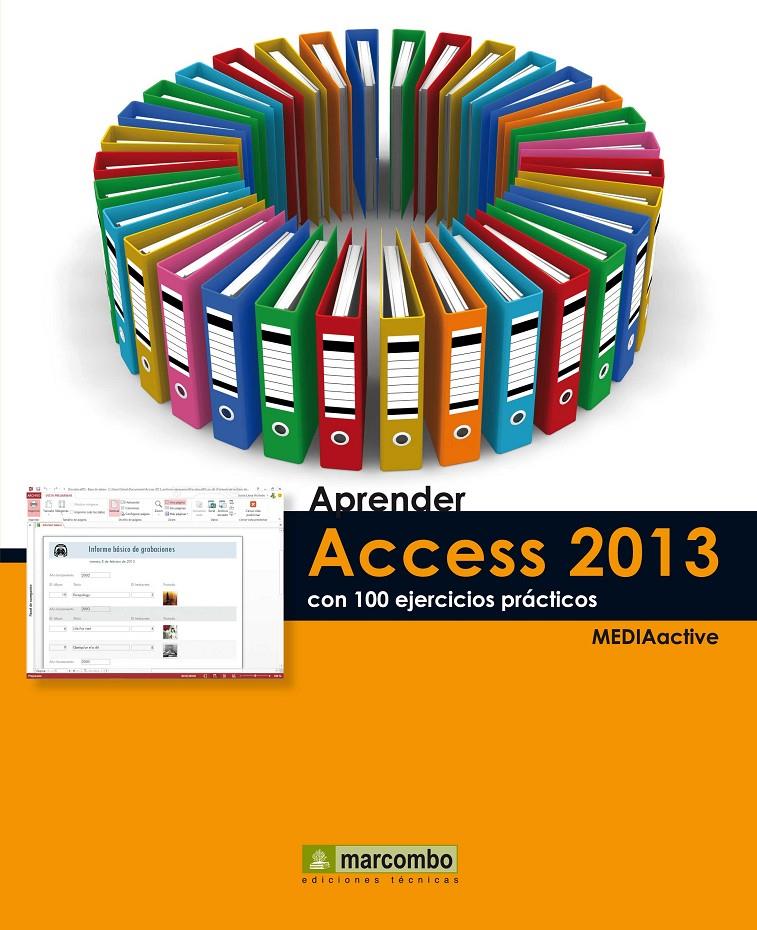 APRENDER ACCESS 2013 CON 100 EJERCICIOS PRÁCTICOS | 9788426719911 | Galatea Llibres | Llibreria online de Reus, Tarragona | Comprar llibres en català i castellà online