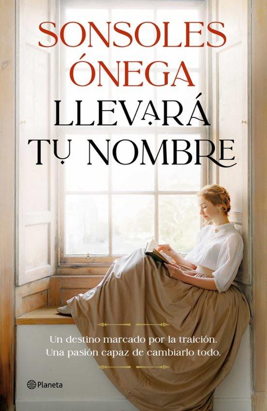 LLEVARÁ TU NOMBRE | 9788408315247 | ÓNEGA, SONSOLES | Galatea Llibres | Llibreria online de Reus, Tarragona | Comprar llibres en català i castellà online
