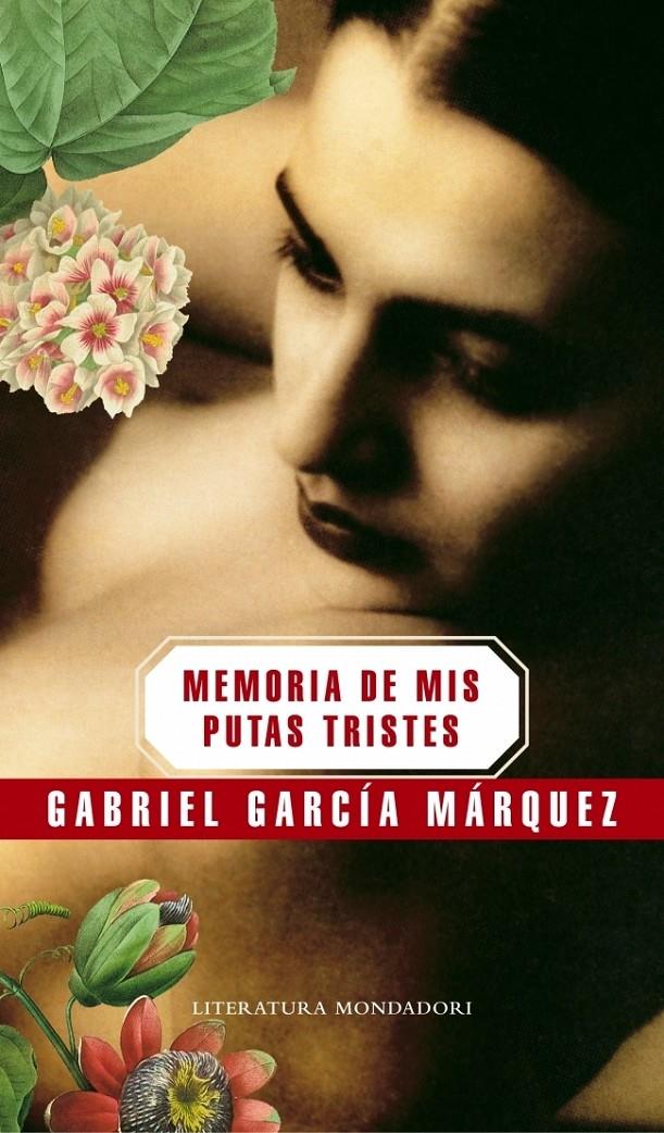 MEMORIA DE MIS PUTAS TRISTES (TAPA BLANDA) | 9788439720003 | GARCÍA MÁRQUEZ, GABRIEL | Galatea Llibres | Librería online de Reus, Tarragona | Comprar libros en catalán y castellano online