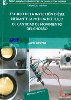 ESTUDIO DE LA INYECCIÓN DIÉSEL MEDIANTE LA MEDIDA DEL FLUJO DE CANTIDAD DE MOVIM | 9788429147148 | GIMENO, JAIME | Galatea Llibres | Llibreria online de Reus, Tarragona | Comprar llibres en català i castellà online