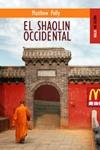 SHAOLIN OCCIDENTAL, EL | 9788489624467 | POLLY, MATTHEW  | Galatea Llibres | Llibreria online de Reus, Tarragona | Comprar llibres en català i castellà online