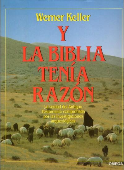 Y LA BIBLIA TENIA RAZON | 9788428209168 | KELLER, WERNER | Galatea Llibres | Librería online de Reus, Tarragona | Comprar libros en catalán y castellano online