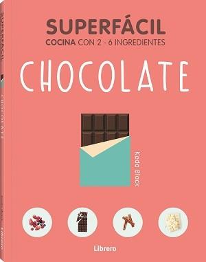SUPERFACIL CHOCOLATE | 9789463598392 | BLACK, KEDA | Galatea Llibres | Llibreria online de Reus, Tarragona | Comprar llibres en català i castellà online