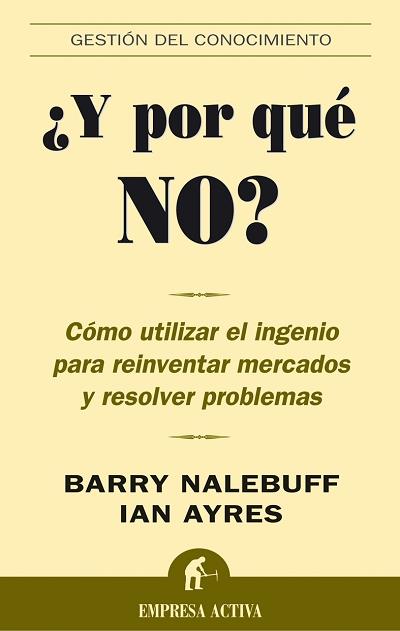 Y POR QUE NO? | 9788495787736 | AYRES, IAN/NALEBUFF, BARRY | Galatea Llibres | Librería online de Reus, Tarragona | Comprar libros en catalán y castellano online