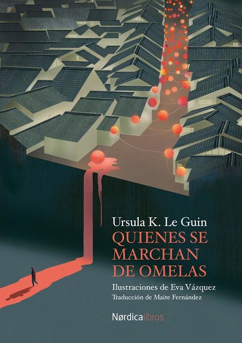 QUIENES SE MARCHAN DE OMELAS | 9788418930478 | LE GUIN, ÚRSULA K. | Galatea Llibres | Librería online de Reus, Tarragona | Comprar libros en catalán y castellano online