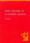 INDEX TIPOLOGIC RONDALLA CATALANA | 9788439362142 | ORIOL, CARME/PUJOL, JOSEP M. | Galatea Llibres | Librería online de Reus, Tarragona | Comprar libros en catalán y castellano online