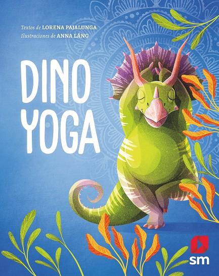 DINO YOGA | 9788413922126 | PAJALUNGA, LORENA | Galatea Llibres | Llibreria online de Reus, Tarragona | Comprar llibres en català i castellà online