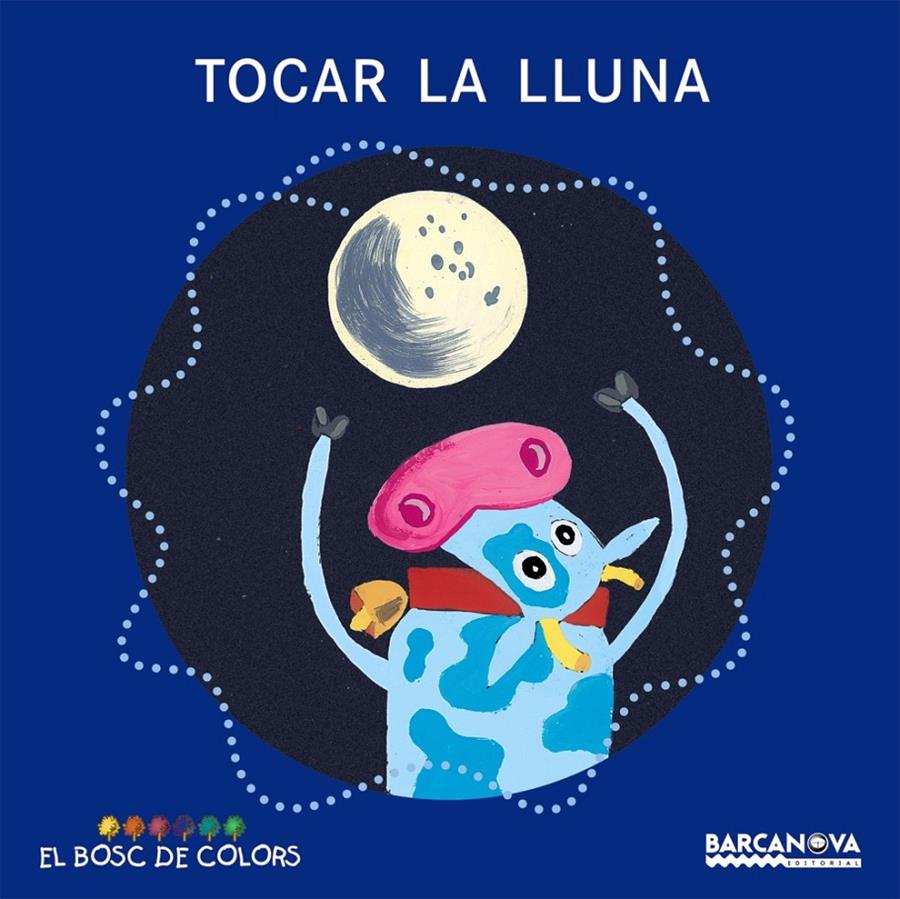 TOCAR LA LLUNA | 9788448919481 | BALDÓ, ESTEL/GIL, ROSA/SOLIVA, MARIA | Galatea Llibres | Llibreria online de Reus, Tarragona | Comprar llibres en català i castellà online