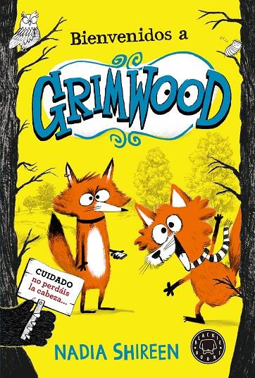 BIENVENIDOS A GRIMWOOD | 9788419172648 | SHIREEN, NADIA | Galatea Llibres | Llibreria online de Reus, Tarragona | Comprar llibres en català i castellà online