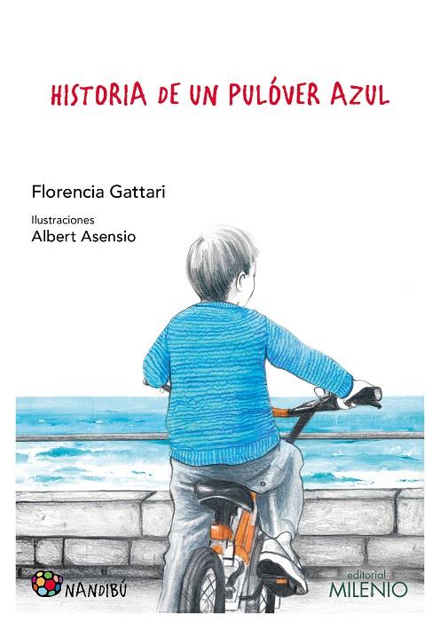 HISTORIA DE UN PULOVER AZUL | 9788497438353 | GATTARI, FLORENCIA | Galatea Llibres | Llibreria online de Reus, Tarragona | Comprar llibres en català i castellà online