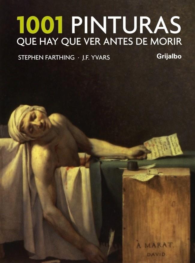 1001 PINTURAS QUE HAY QUE VER ANTES DE MORIR | 9788425341113 | FARTHING, STEPHEN | Galatea Llibres | Llibreria online de Reus, Tarragona | Comprar llibres en català i castellà online