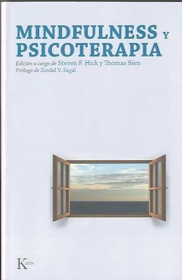 MINDFULNESS Y PSICOTERAPIA | 9788472457140 | HICK, ESTEVEN F. / BIEN, THOMAS | Galatea Llibres | Librería online de Reus, Tarragona | Comprar libros en catalán y castellano online