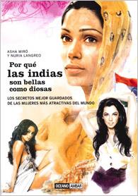 POR QUÉ LAS INDIAS SON BELLAS COMO DIOSAS | 9788475567891 | MIRÓ, ASHA/LANGREO, NÚRIA | Galatea Llibres | Llibreria online de Reus, Tarragona | Comprar llibres en català i castellà online