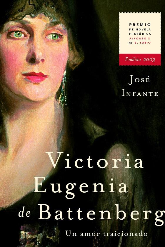 VICTORIA EUGENIA DE BATTENBERG | 9788427029552 | INFANTE, JOSE | Galatea Llibres | Llibreria online de Reus, Tarragona | Comprar llibres en català i castellà online