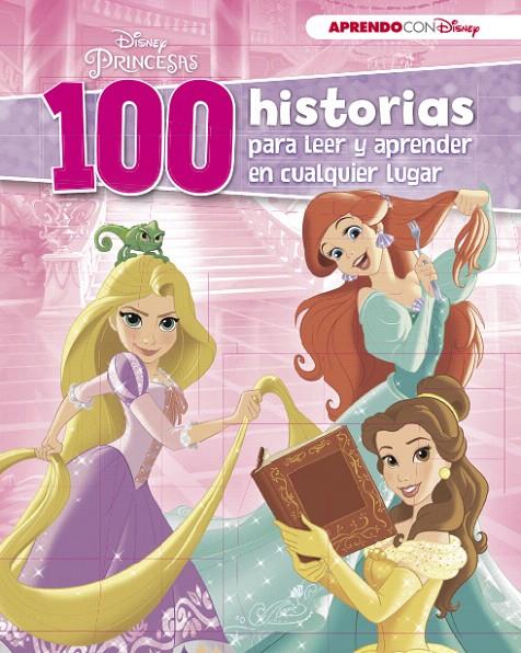DISNEY PRINCESAS (100 HISTORIAS DISNEY PARA LEER Y APRENDER EN CUALQUIER LUGAR) | 9788416931224 | DISNEY | Galatea Llibres | Librería online de Reus, Tarragona | Comprar libros en catalán y castellano online