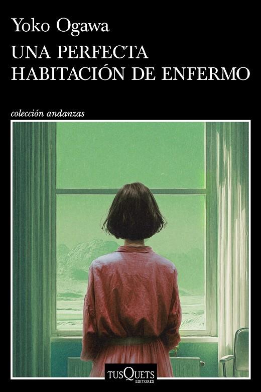 UNA PERFECTA HABITACIÓN DE ENFERMO | 9788411078207 | OGAWA, YOKO | Galatea Llibres | Llibreria online de Reus, Tarragona | Comprar llibres en català i castellà online