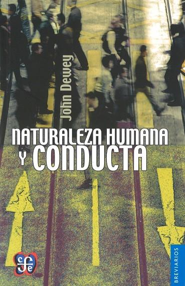 NATURALEZA HUMANA Y CONDUCTA | 9786071622280 | DEWEY, JOHN | Galatea Llibres | Llibreria online de Reus, Tarragona | Comprar llibres en català i castellà online