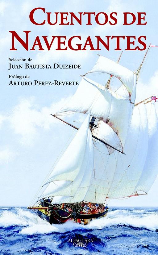 CUENTOS DE NAVEGANTES | 9788420474199 | BAUTISTA DUIZEIDE, JUAN | Galatea Llibres | Llibreria online de Reus, Tarragona | Comprar llibres en català i castellà online
