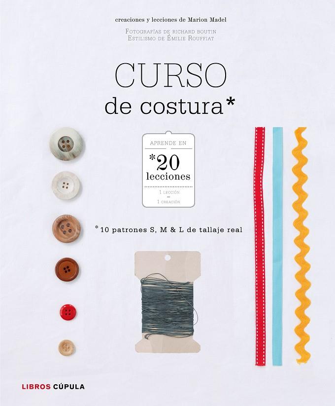 CURSO DE COSTURA | 9788448021603 | MADEL, MARION | Galatea Llibres | Librería online de Reus, Tarragona | Comprar libros en catalán y castellano online