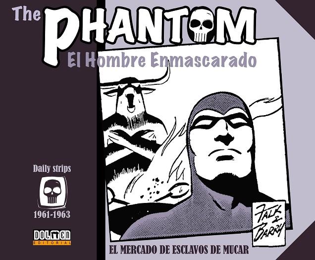 THE PHANTOM. DAILY STRIPS 1961-1963 | 9788417389093 | FALK & BARRY | Galatea Llibres | Llibreria online de Reus, Tarragona | Comprar llibres en català i castellà online