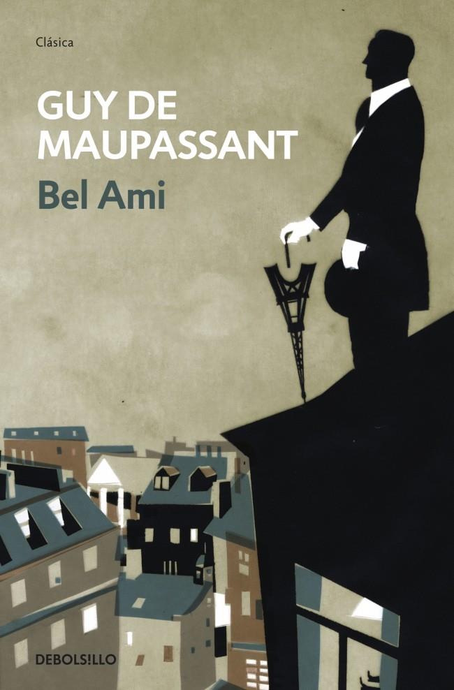 BEL AMI | 9788499087504 | MAUPASSANT, GUY DE | Galatea Llibres | Librería online de Reus, Tarragona | Comprar libros en catalán y castellano online