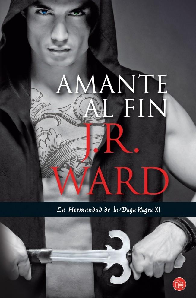 AMANTE AL FIN | 9788466328111 | WARD, J. R. | Galatea Llibres | Librería online de Reus, Tarragona | Comprar libros en catalán y castellano online