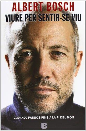 VIURE PER SENTIR-SE VIU | 9788466652506 | BOSCH, ALBERT | Galatea Llibres | Librería online de Reus, Tarragona | Comprar libros en catalán y castellano online
