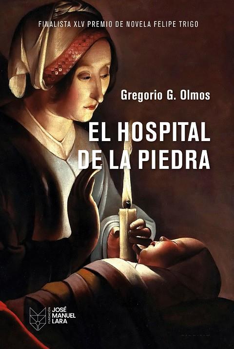 EL HOSPITAL DE LA PIEDRA | 9788419132833 | OLMOS, GREGORIO | Galatea Llibres | Llibreria online de Reus, Tarragona | Comprar llibres en català i castellà online