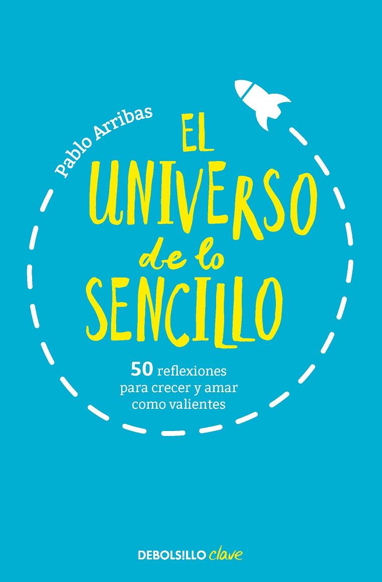 EL UNIVERSO DE LO SENCILLO | 9788466360708 | ARRIBAS, PABLO | Galatea Llibres | Librería online de Reus, Tarragona | Comprar libros en catalán y castellano online